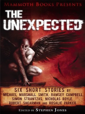 cover image of Mammoth Books Presents The Unexpected